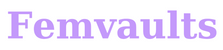 Femvaults